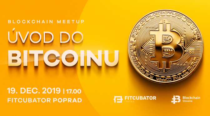 BlockchainSlovakia Blockchain Meetup – Úvod do Bitcoinu