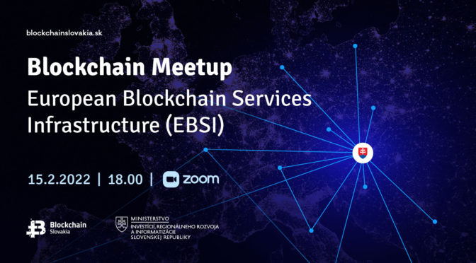 BlockchainSlovakia Blockchain Meetup: European Blockchain Services Infrastructure (EBSI)